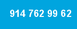 914 762 99 62